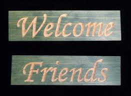 Welcome Friends