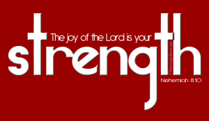 the-joy-of-the-lord-is-your-strength