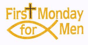 First Monday for Men