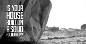 Build Life on Solid Foundation