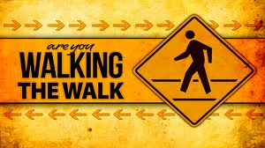 Walking the Walk