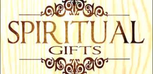 Spiritual Gifts