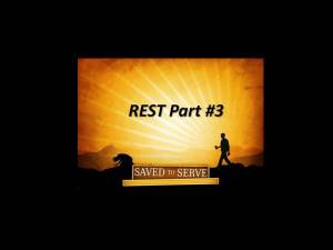 Saved to Serve Part 3