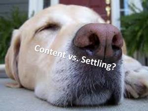 Content vs. Settling