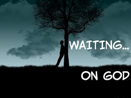Waiting on God
